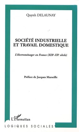 Société industrielle et travail domestique