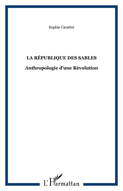 La République des sables - Sophie Caratini - Editions L'Harmattan