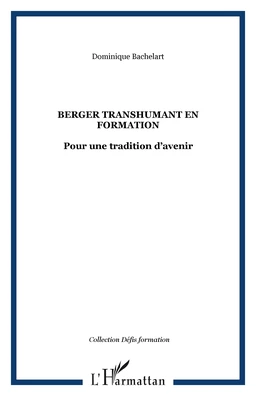 BERGER TRANSHUMANT EN FORMATION