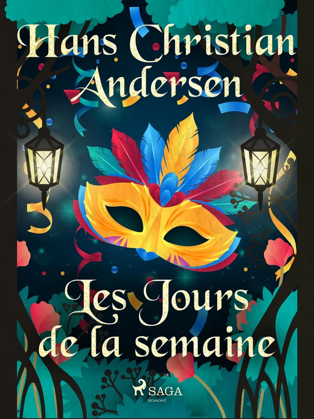 Les Jours de la semaine - Hans Christian Andersen - Saga Egmont French