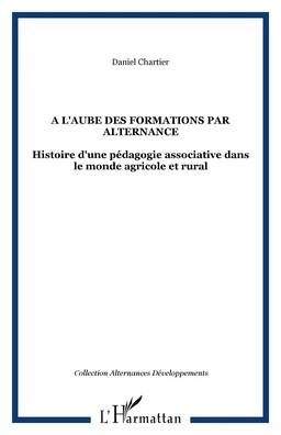 A l'aube des formations par alternance