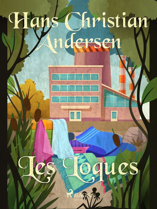 Les Loques - Hans Christian Andersen - Saga Egmont French