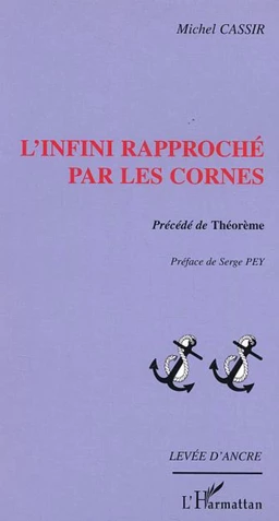 L'Infini rapproché par les cornes