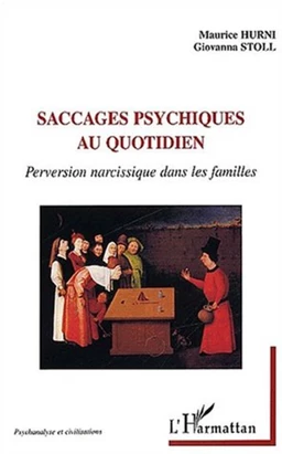 SACCAGES PSYCHIQUES AU QUOTIDIEN