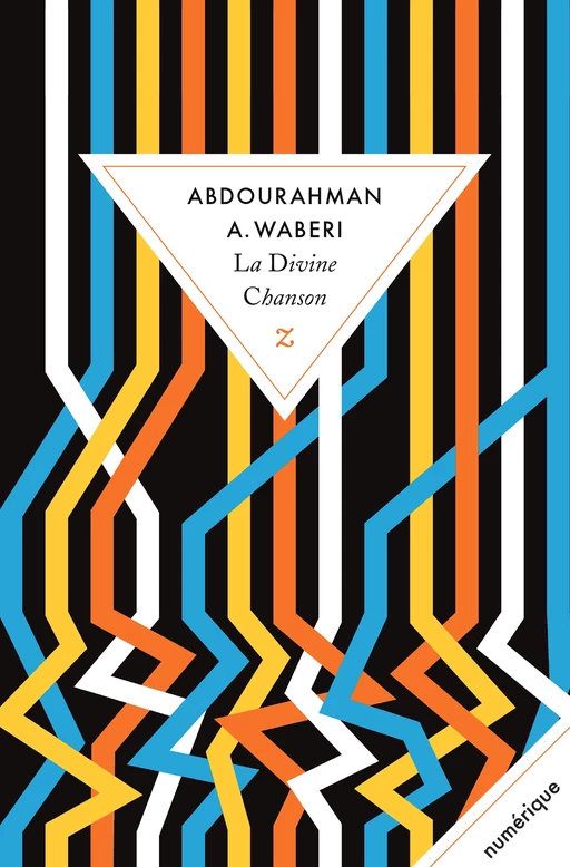 La Divine Chanson - Abdourahman A. Waberi - Zulma