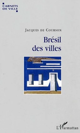 Brésil des villes