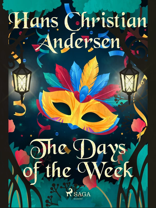 The Days of the Week - Hans Christian Andersen - Saga Egmont International