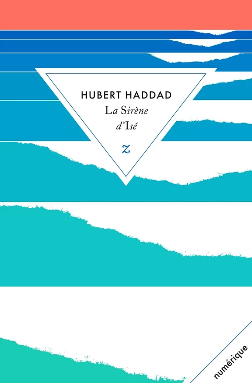 La Sirène d’Isé - Hubert Haddad - Zulma