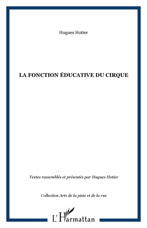 La fonction éducative du cirque - Hugues Hotier - Editions L'Harmattan