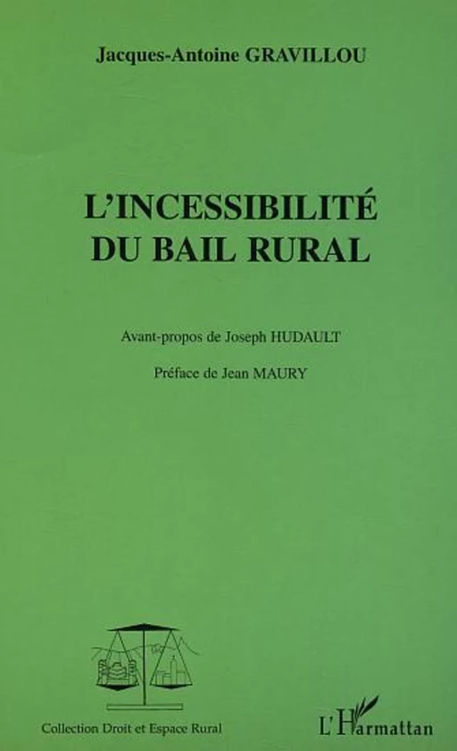 L'incessibilité du bail rural - Jacques-Antoine Gravillou - Editions L'Harmattan