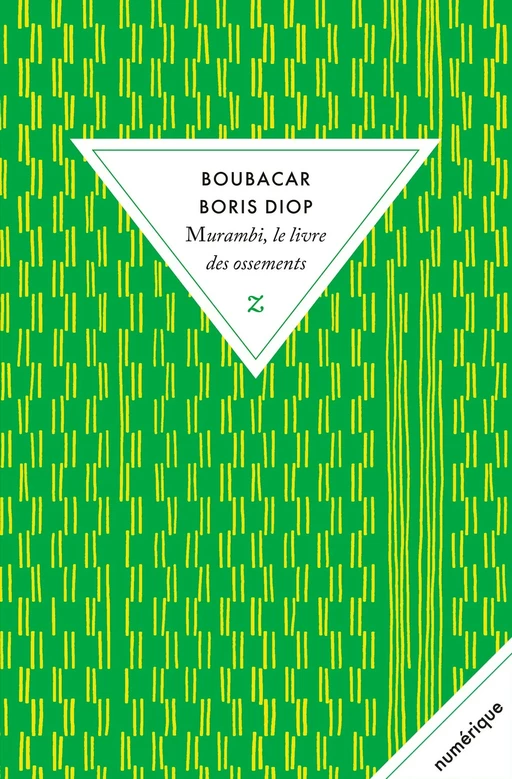 Murambi, le livre des ossements - Boubacar Boris Diop - Zulma