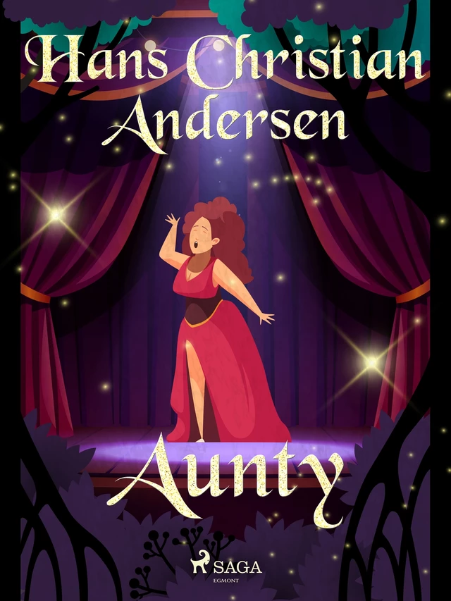 Aunty - Hans Christian Andersen - Saga Egmont International