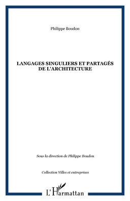 Langages singuliers et partagés de l'architecture