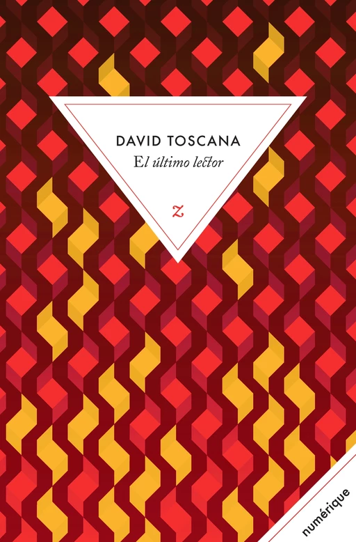 El último lector - David Toscana - Zulma