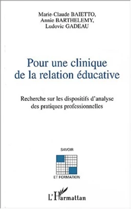 Pour une clinique de la relation éducative