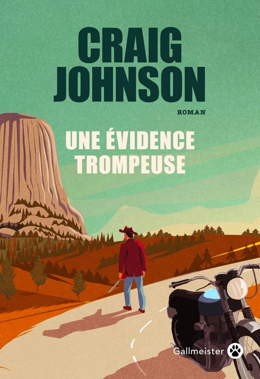 Une évidence trompeuse - Craig Johnson - Editions Gallmeister