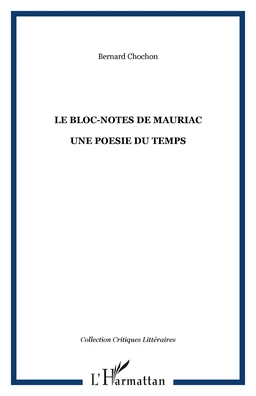 LE BLOC-NOTES DE MAURIAC