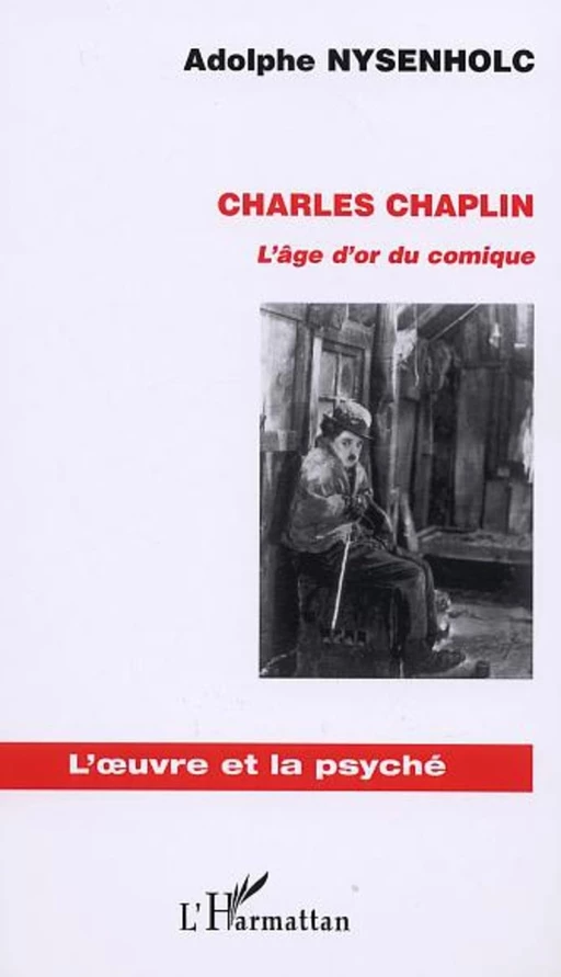 Charles Chaplin - Adolphe Nysenholc - Editions L'Harmattan