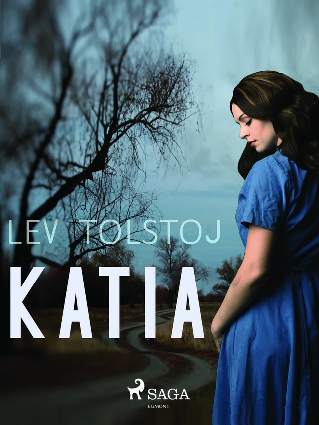 Katia - Léon Tolstoï - Saga Egmont French