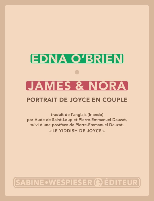 James & Nora - Edna O'Brien - Sabine Wespieser éditeur