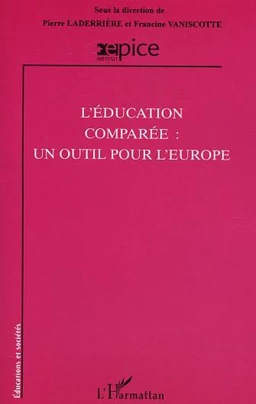 L'éducation comparée : un outils pour l'Europe