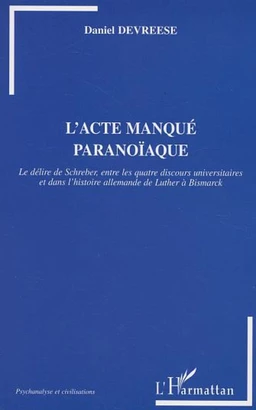 L'Acte manqué paranoïaque