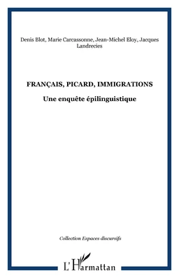 Français, Picard, Immigrations