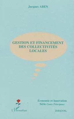 Gestion et financement des collectivités locales