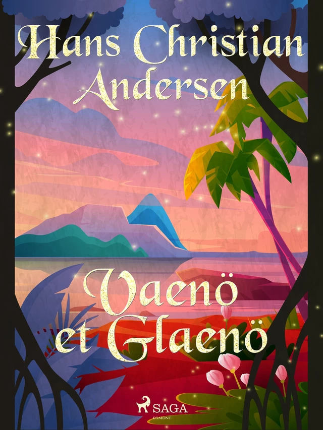 Vaenö et Glaenö - Hans Christian Andersen - Saga Egmont French