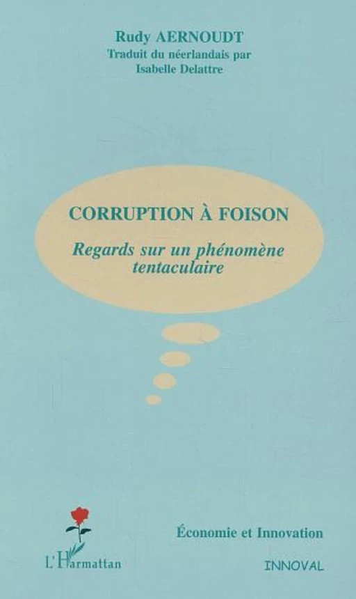 Corruption à foison - Rudy Aernoudt - Editions L'Harmattan