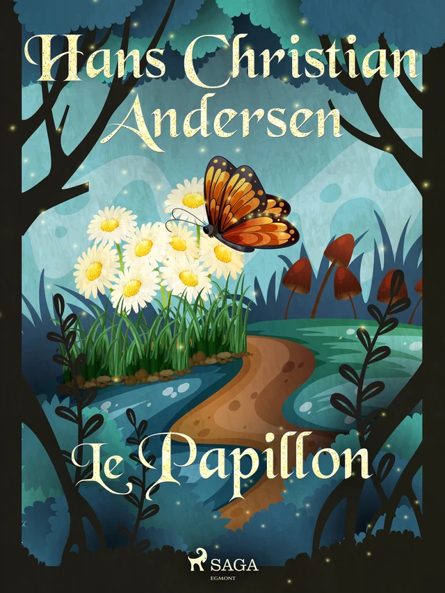 Le Papillon - Hans Christian Andersen - Saga Egmont French