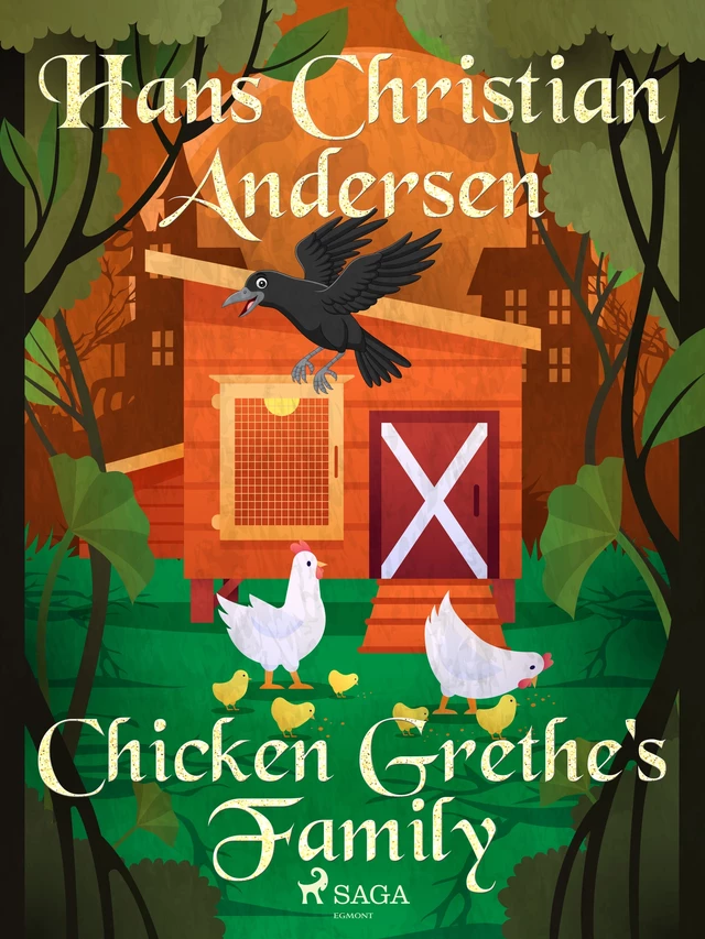 Chicken Grethe's Family - Hans Christian Andersen - Saga Egmont International