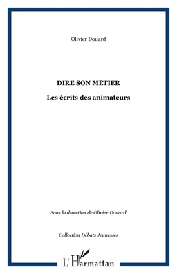 Dire son métier