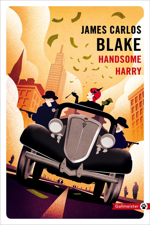 Handsome Harry - James Carlos Blake - Editions Gallmeister