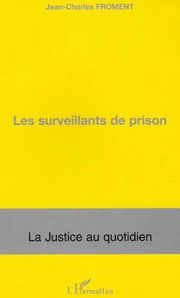 Les surveillants de prison