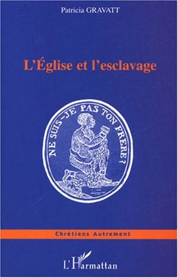 L'Eglise et l'esclavage