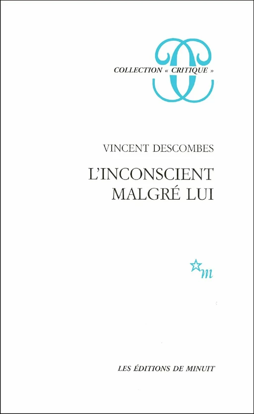 L'Inconscient malgré lui - Vincent Descombes - Minuit