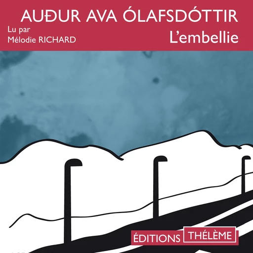 L'embellie - Audur Ava Olafsdottir - Editions Theleme from W. F. Howes