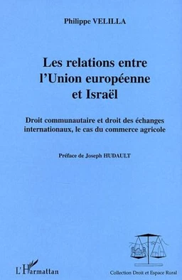 Les relations entre l'Union européenne et Israël