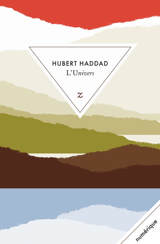 L'Univers - Hubert Haddad - Zulma