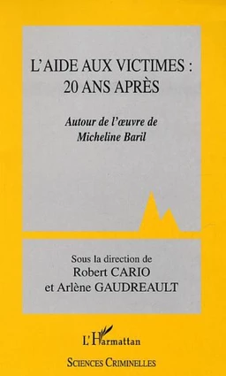 L'Aide aux victimes : 20 ans après