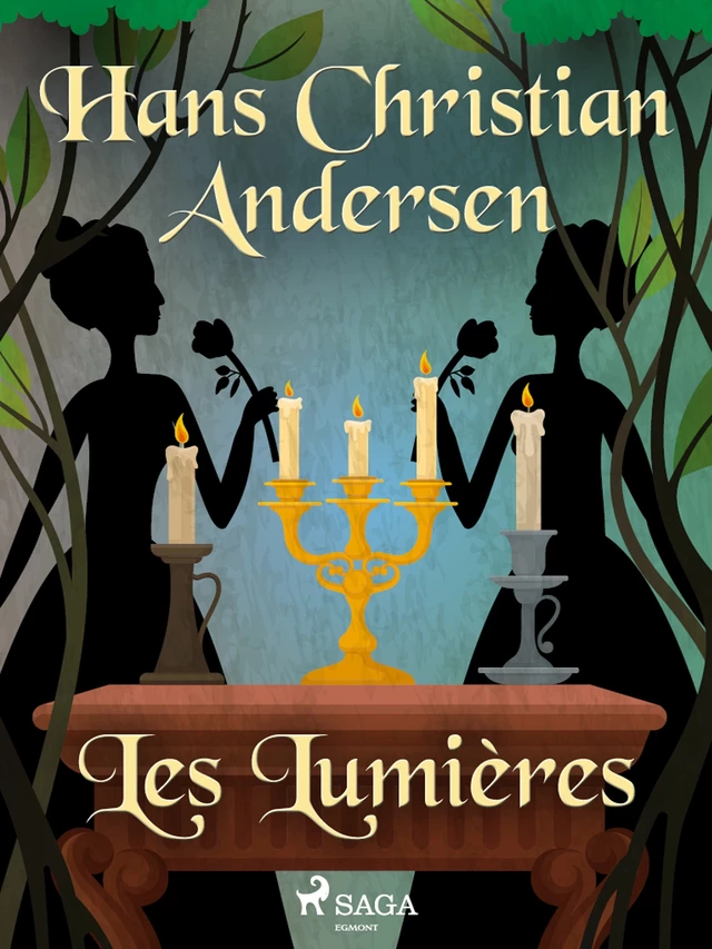 Les Lumières - Hans Christian Andersen - Saga Egmont French