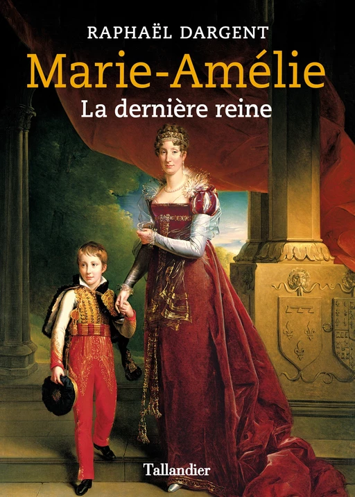 Marie-Amélie - Raphaël Dargent - Tallandier