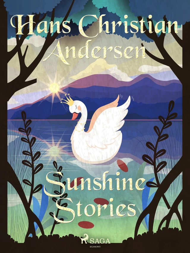 Sunshine Stories - Hans Christian Andersen - Saga Egmont International