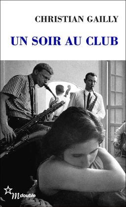 Un soir au club