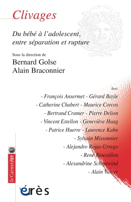 Clivages - Bernard Golse, Alain Braconnier - Eres