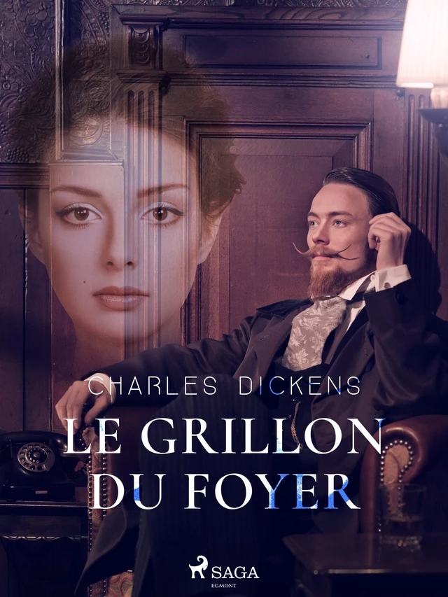 Le Grillon du Foyer - Charles Dickens - Saga Egmont French