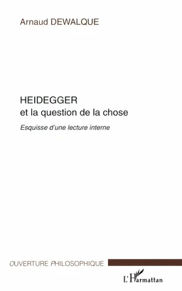 HEIDEGGER ET LA QUESTION DE LA CHOSE