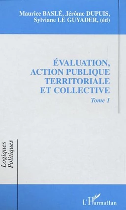 EVALUATION, ACTION PUBLIQUE TERRITORIALE ET COLLECTIVE