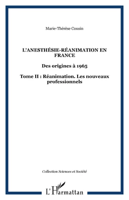 L'anesthésie-réanimation en France